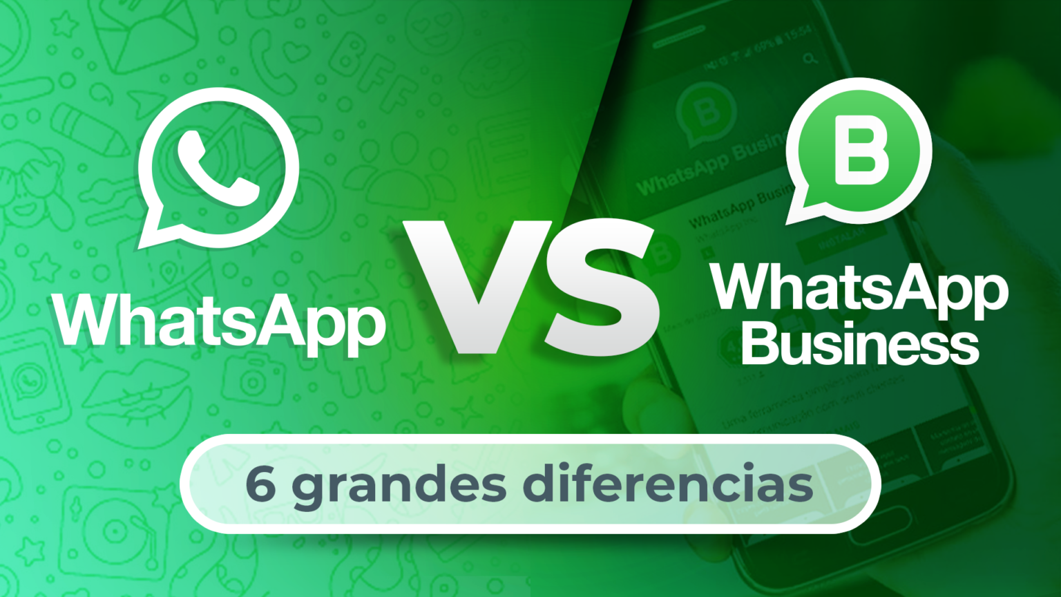 WhatsApp Vs WhatsApp Business 6 grandes diferencias Imperio