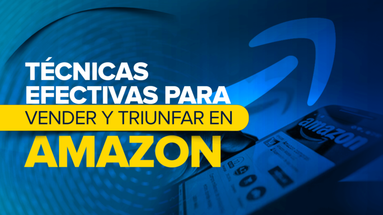 Técnicas efectivas para aprender a vender y triunfar en Amazon ...